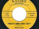 Blues R&B Texas-Ray KAYDEE 3001 What's come over you / Mary Ann ?