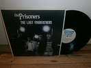 THE PRISONERS - THE LAST FOURFATHERS LP 1985 OWN UP RECORDS MADE IN UK