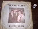RARE ROCKABILLY  45 BLUE CAT TRIO