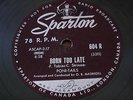 Poni Tails Born Too Late / Come On Joey Dance With Me 78