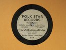 Glen Neaves and Grayson Ct Boys 78 OLD SWINGIN BRIDGE / BLACK MOUNTAIN RAG VG+