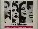 QUARTETO EM CY & TAMBA TRIO - 