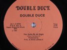DOUBLE DUCE You Gotta Be All Right DOUBLE DUCE 12