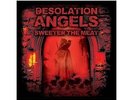 DESOLATION ANGELS - Sweeter the Meat (LIM.350*BLACK VINYL*NWOBHM COMEBACK+BONUS)