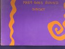 Mary Goes Round - Sunset / Ungespielt 1989