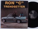RON C Trendesetter MACK TIME LP texas rap
