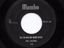 Mod Mambo Doo Wop 45 SQUIRES Do-Be-Do-Be-Wop-Wop/Sindy HEAR Nice