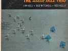 THE MODEST JAZZ TRIO-LP-JIM HALL-RED MITCHELL-RED KELLY-GOOD FRIDAY BLUES-PACIFI