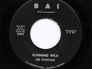 Rockabilly 45 LEE DUNCAN Running Wild/After The Party BAI HEAR Lonely Sound