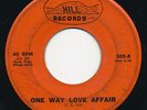 Z.Z. HILL One Way Love Affair / Come On Home HILL Rare R&B Soul Popcorn 45