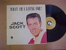 JACK SCOTT WHAT AM I LIVING FOR LP CARLTON LP 12-122