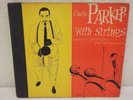 CHARLIE PARKER With Strings 10