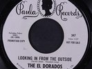 EL DORADOS: Looking In From The Outside 45 (dj) Soul