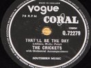 THE CRICKETS BUDDY HOLLY THAT'LL BE THE DAY I'M LOOKING CORAL 78 RPM E EX GRADE