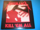 METALLICA Kill 'Em All LP VG+ Vinyl With Am I Evil & Bltzkrieg