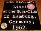THE BEATLES   LIVE AT THE STAR CLUB IN HAMBURG GERMANY 1962   ORIGINAL LP
