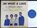 SOUTHERN GOSPEL LP Wilkesboro Quartet Copeland Studios 534-1994 Oh What A Love