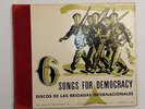 6 Songs For Democracy (Discos De Las Brigadas Internacionales)3- 78 rpm Nr Mint