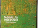 Tasavallan Presidentti ?-Milky Way Moses- UK 1st Sonet 1974 *with the insert*