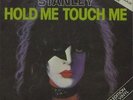 PAUL STANLEY 'HOLD ME, TOUCH ME' UK P/S 7