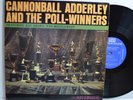 RARE JAZZ LP - THE CANNONBALL ADDERLEY AND THE POLL-WINNERS PROMO  RLP 355 DG