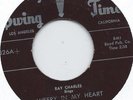 RAY CHARLES MISERY IN MY HEART b/w SNOW IS FALLING SWING TIME 45 CLEAN COPY EX