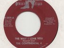 NORTHERN SOUL  --  CONTINENTAL 4 -- THE WAY I LOVE YOU