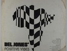 Del Jones - Positive Vibes LP - Hikeka - Rare Psych Funk VG+
