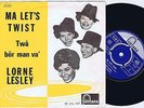 LORNE LESLEY Ma Let's Twist Swedish 45PS 1962