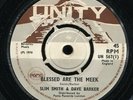 Slim Smith & Dave Barker - Blessed Are The Meek UK Unity 7