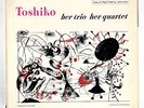 Toshiko Akiyoshi  Her Trio Her Quartet Storyville 918 deep groove ORIGINAL