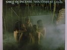SOUTHWEST F.O.B.: Smell Of Incense LP Rock & Pop