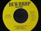 TOMMY RIDGLEY: Live While You Can 45 Soul