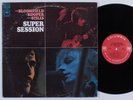 MIKE BLOOMFIELD/AL KOOPER/STEVE STILLS Super Session COLUMBIA LP NM/VG++ 2-eye