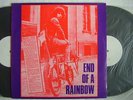 END OF A RAINBOW / 2LP