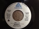 MANDRILL - TOO LATE - ORIGINAL USA ARISTA PROMO COPY - EXCELLENT COPY