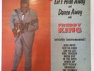 FREDDY KING Let's Hide Away & Dance Away... KING LP 1st Press A1 / B1 Matrices