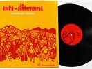 Inti-Illimani Alborada Vendra LP 1978 Mexican pressing NEAR MINT VINYL