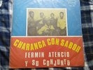 ?? FERMIN ATENCIO charanga con sabor LP / COLOMBIA KILLER Andres Landero Listen