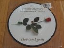 FREDDIE MERCURY/QUEEN HOW CAN I GO ON 7