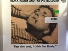 Black Randy & The Metrosquad - Pass The Dust, I Think I'm Bowie LP NEW