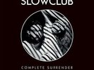 Slow Club - Complete Surrender NEW LP