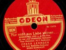 ZARAH LEANDER  Nur nicht aus Liebe weinen / Schlafe, mein Geliebter  78rpm S7374