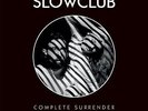 Complete Surrender - Slow Club (2014, Vinyl New) 5055036214254