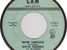 45 RPM Doyle Madden CAM 5253 We're Through ROCKABILLY GARAGE