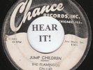 The Flamingos R&B DOO WOP 45 (Chance 1162) Jump Children/Blues In A Letter-RARE