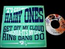 THE HAIRY ONES/GET OFF MY CLOUD/RARE BEAT MOD 60'S/RARE FRENCH PRESS EP