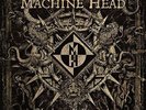 MACHINE HEAD - BLOODSTONE & DIAMONDS