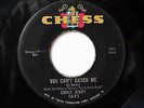 CHUCK BERRY-YOU CAN'T CATCH ME /HAVANA MOON ON CHESS R&B ROCKER 45