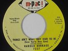 Northern Soul 45 - Harold Burrage - Things Ain't What They Used To Be -M-Pac VG+